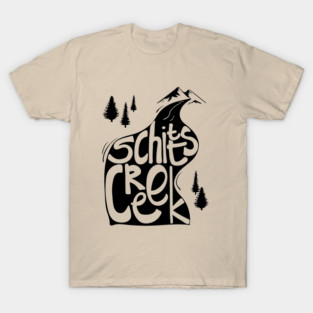 Schitt's Creek hand lettering in Creek flowing from Mountains T-Shirt