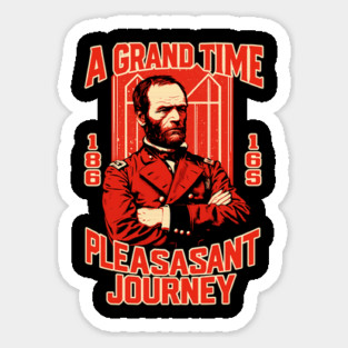 General Sherman – The Southern Tour 1865 Satirical Poster Sticker