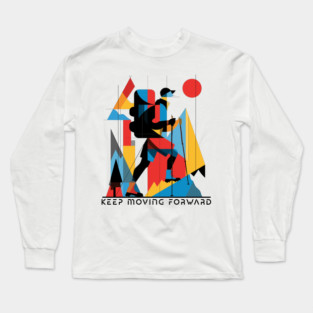 Abstract T-Shirt Design Keep Moving Forward Long Sleeve T-Shirt