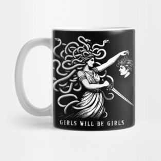 Girl Will Be Girls Medusa Feminist Mug