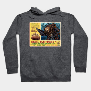 Would You Kindly? Hoodie