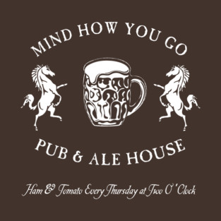 Mind How You Go Pub (Endeavour) T-Shirt