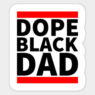Dope Black Dad Magnet