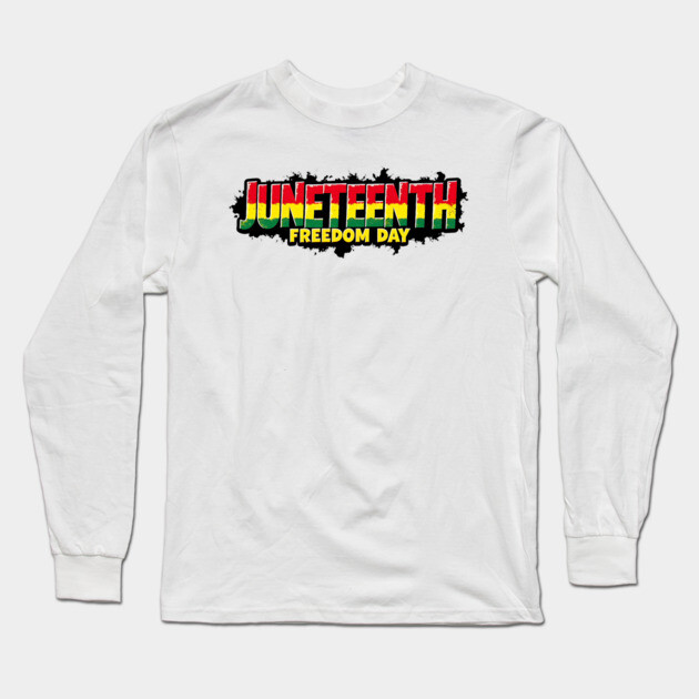 Juneteenth Freedom Day Long Sleeve T-Shirt by UrbanLifeApparel