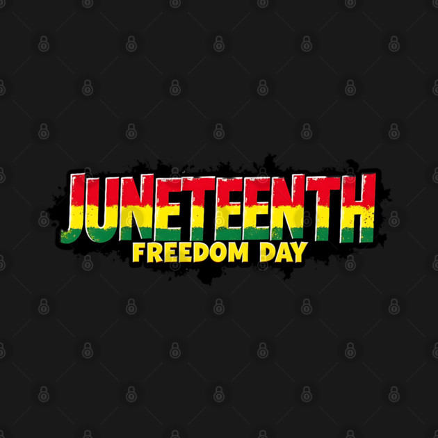 Juneteenth Freedom Day by UrbanLifeApparel