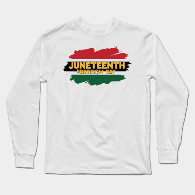 Juneteenth Freedom Day Pan African Long Sleeve T-Shirt by UrbanLifeApparel