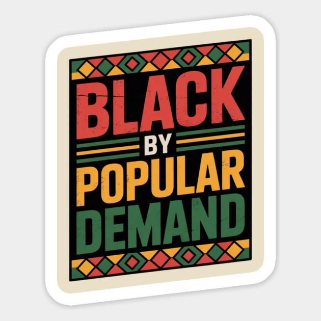 Black by Popular Demand Magnet by UrbanLifeApparel