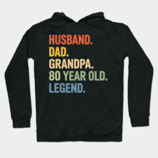 80Th Birthday Fathers Day Hoodie