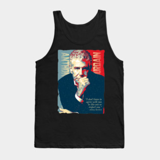 Anthony Bourdain Sarcastic Satire Quotes Tank Top