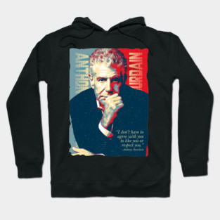 Anthony Bourdain Sarcastic Satire Quotes Hoodie