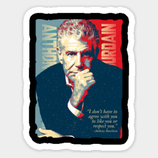 Anthony Bourdain Sarcastic Satire Quotes Sticker