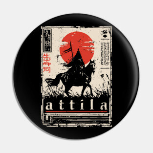 Attila the Hun Warrior Spirit Art Pin