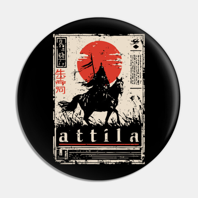 Attila the Hun Warrior Spirit Art Pin by TuncGK