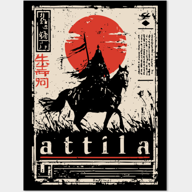 Attila the Hun Warrior Spirit Art Wall Art by TuncGK