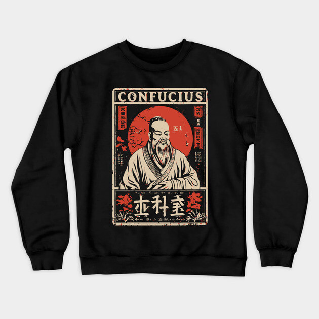 Confucius Wisdom Portrait - Eastern Philosophy Art Crewneck Sweatshirt by TuncGK
