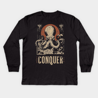 Conquer the Oceans - Vintage Octopus Art Kids Long Sleeve T-Shirt