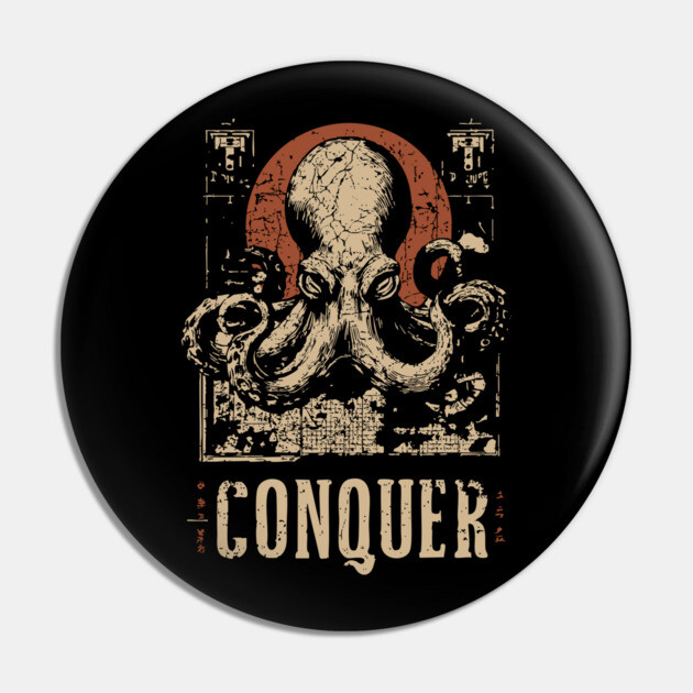 Conquer the Oceans - Vintage Octopus Art Pin by TuncGK