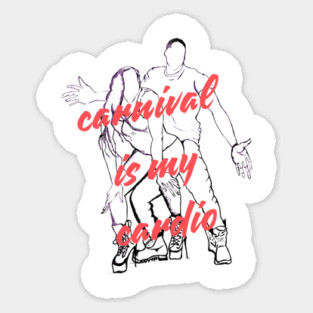 Carnival is my Cardio Sticker