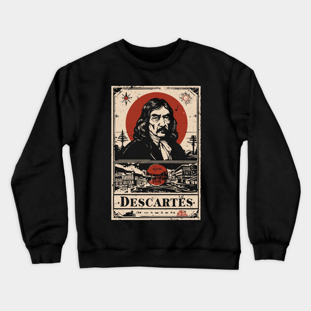 Descartes Philosophical Portrait - 'I Think Therefore I Am' Crewneck Sweatshirt by TuncGK