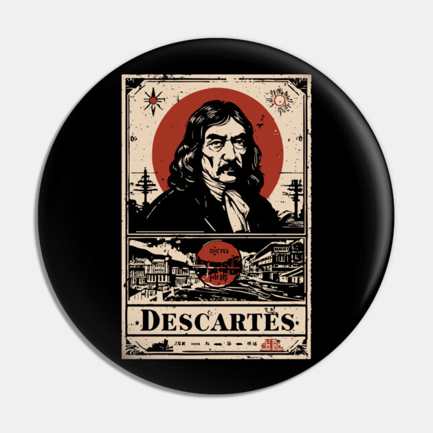 Descartes Philosophical Portrait - 'I Think Therefore I Am' Pin by TuncGK