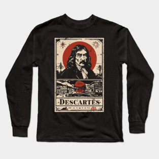 Descartes Philosophical Portrait - 'I Think Therefore I Am' Long Sleeve T-Shirt