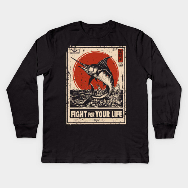 Fight for Your Life - Swordfish Survival Art Kids Long Sleeve T-Shirt by TuncGK