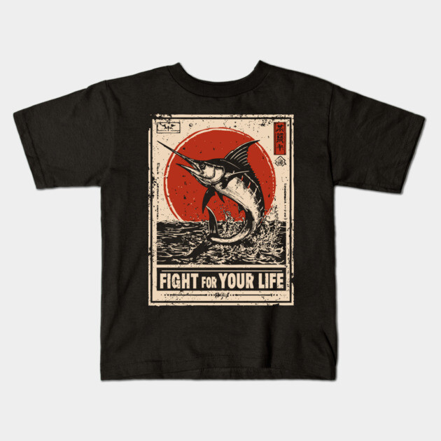 Fight for Your Life - Swordfish Survival Art Kids T-Shirt by TuncGK