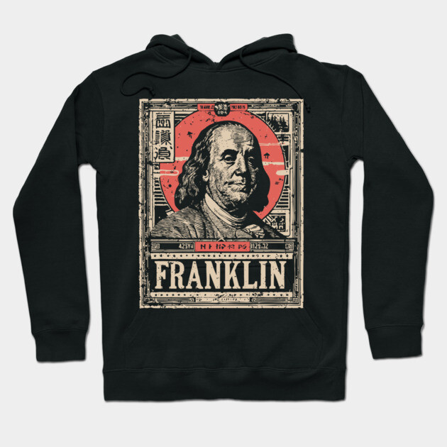 Benjamin Franklin Founding Father Vintage Portrait Hoodie by TuncGK