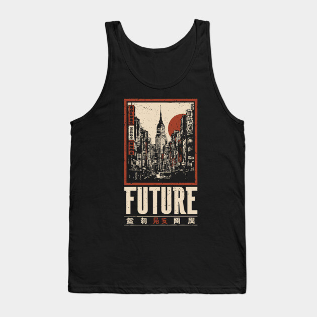 Future City - Vintage Urban Dystopia Art Tank Top by TuncGK