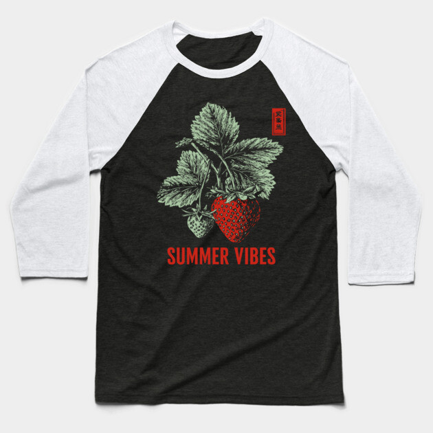 Summer Vibes - Vintage Strawberry Season Art Baseball T-Shirt by TuncGK