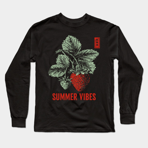 Summer Vibes - Vintage Strawberry Season Art Long Sleeve T-Shirt by TuncGK