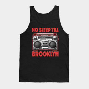No Sleep Till Brooklyn Vintage Retro Boombox Hip Hop Rap Music Tank Top