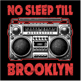 No Sleep Till Brooklyn Vintage Retro Boombox Hip Hop Rap Music Posters and Art