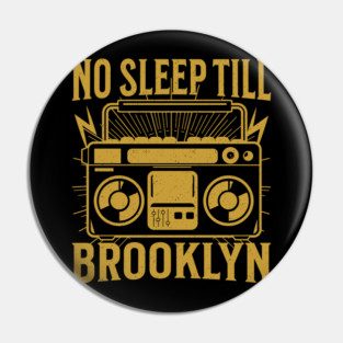Vintage retro boombox No Sleep Till Brooklyn Music Rap Hip Hop Pin