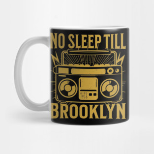 Vintage retro boombox No Sleep Till Brooklyn Music Rap Hip Hop Mug