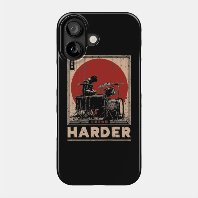 Harder Drummer | Vintage Music Motivation Art Phone Case by TuncGK