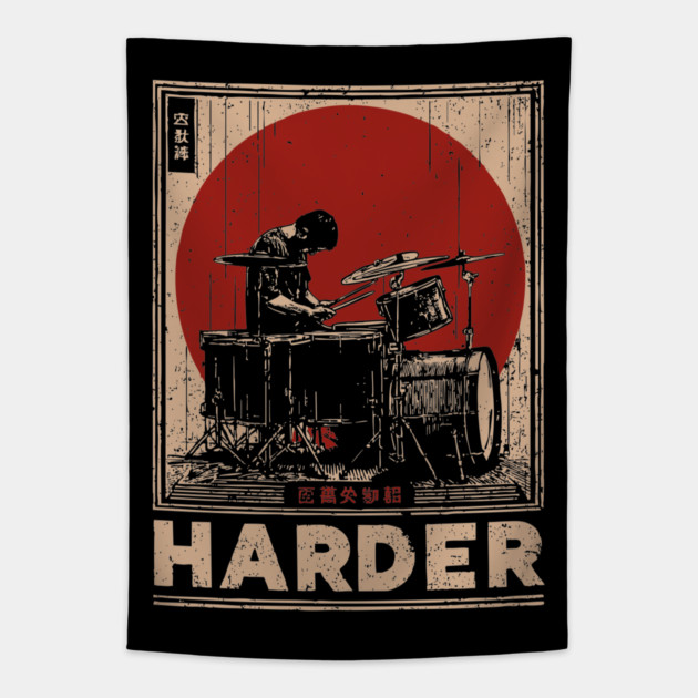 Harder Drummer | Vintage Music Motivation Art Tapestry by TuncGK