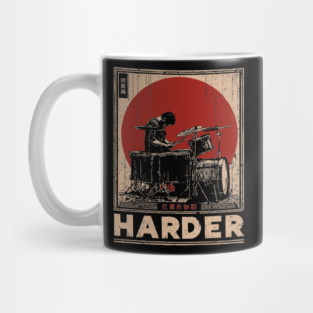 Harder Drummer | Vintage Music Motivation Art Mug