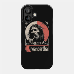 Neanderthal Ancestor | Human Evolution Art Phone Case