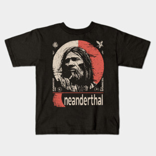 Neanderthal Ancestor | Human Evolution Art Kids T-Shirt