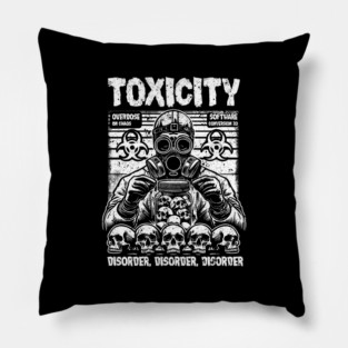 TOXICITY Pillow