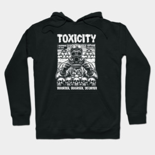 TOXICITY Hoodie