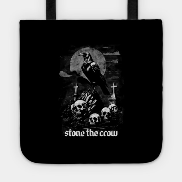 STONE THE CROW Tote by artslaves