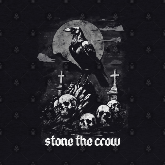STONE THE CROW by artslaves