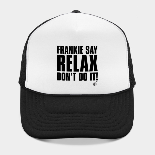 Frankie Say Relax by Timeless Chaos