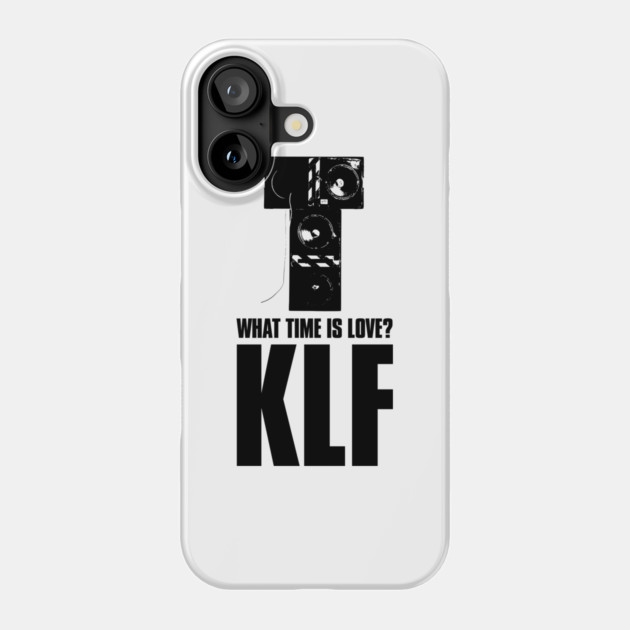 What Time Is Love? KLF Fan Art Phone Case by Timeless Chaos
