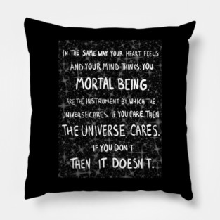The Universe Cares Pillow