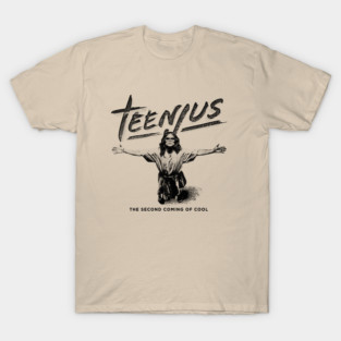 RETRO  TEENJUS THE SECOND COMING IF COOL T-Shirt