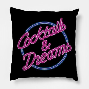 Cocktails & Dreams - Neon Sign Retro Bar Pillow