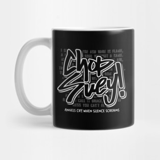 CHOP SUEY! Mug